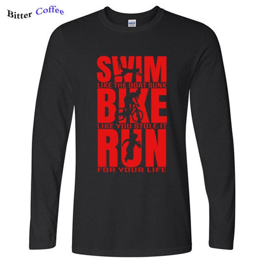 Swim Like The Boat Sunk / Bike Like You Stole It / Run For Your Life Men's Long Sleeve T-Shirt