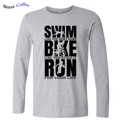 Swim Like The Boat Sunk / Bike Like You Stole It / Run For Your Life Men's Long Sleeve T-Shirt