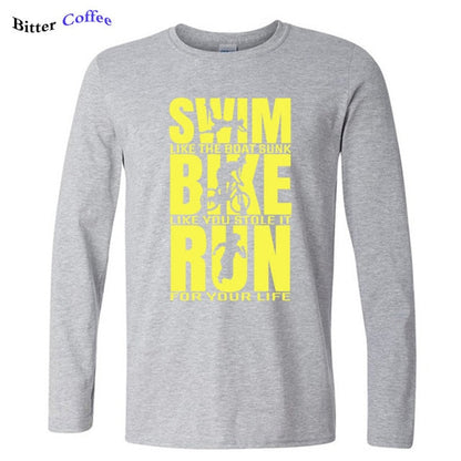 Swim Like The Boat Sunk / Bike Like You Stole It / Run For Your Life Men's Long Sleeve T-Shirt