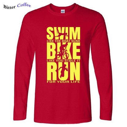 Swim Like The Boat Sunk / Bike Like You Stole It / Run For Your Life Men's Long Sleeve T-Shirt