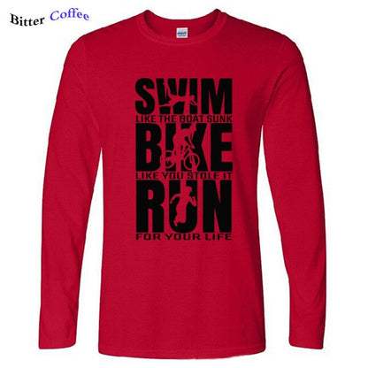 Swim Like The Boat Sunk / Bike Like You Stole It / Run For Your Life Men's Long Sleeve T-Shirt