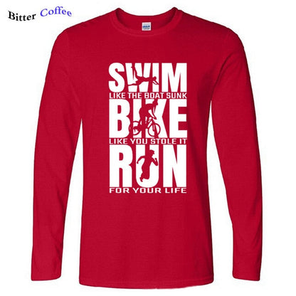 Swim Like The Boat Sunk / Bike Like You Stole It / Run For Your Life Men's Long Sleeve T-Shirt